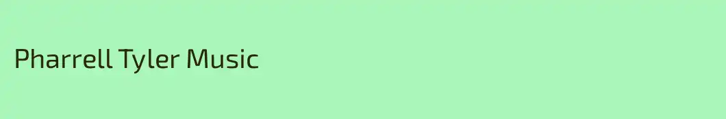 Pharrell Tyler Music